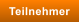 Teilnehmer